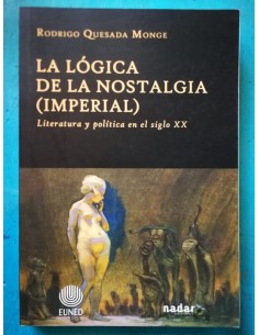 La lógica de la nostalgia (imperial) (Usado)