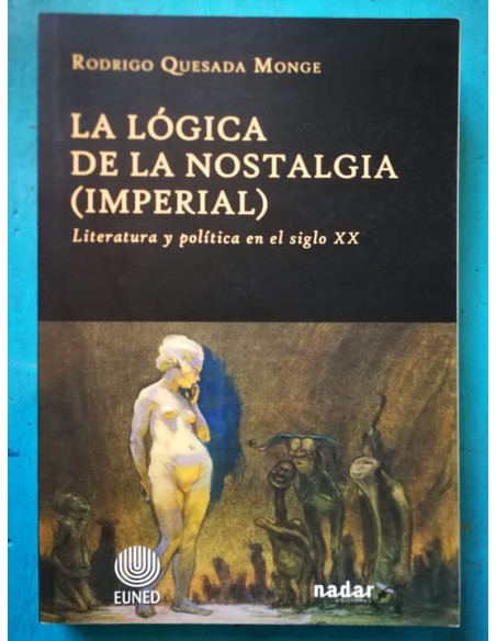 La lógica de la nostalgia (imperial) (Usado) La lógica de la nostalgia (imperial) (Usado)
