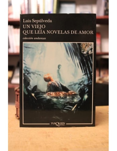 Un viejo que leía novelas de amor (Usado) Un viejo que leía novelas de amor (Usado)