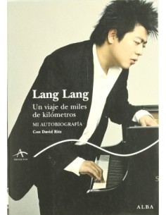 Lang Lang Un viaje de miles de kilómetros (Nuevo) (Nuevo)