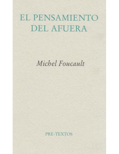 El pensamiento del afuera (Nuevo) El pensamiento del afuera (Nuevo)