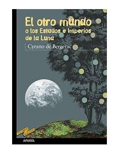 Otro Mundo O Los Estados E Imperios De La Luna El (Nuevo)