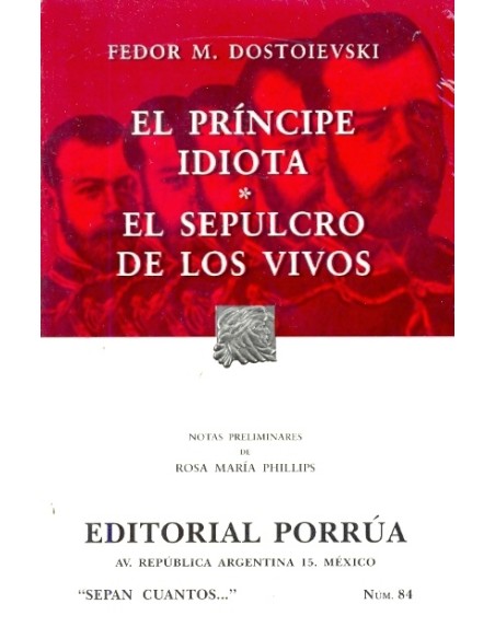El príncipe idiota / Los sepulcros de los vivos (Usado) El príncipe idiota / Los sepulcros de los vivos (Usado)