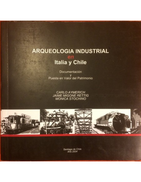 Arqueología industrial en Italia y Chile (Usado)