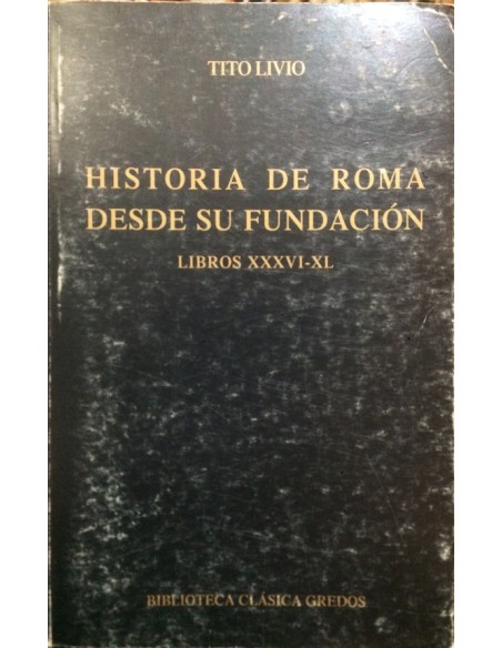 Historia de Roma desde su fundación (Usado) Historia de Roma desde su fundación (Usado)