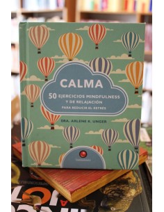 Calma. 50 ejercicios mindfulness y de relajación para reducir el estrés (Usado)