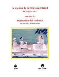 La esencia de la propia identidad, precedida de Definición del Vedanta (Nuevo)