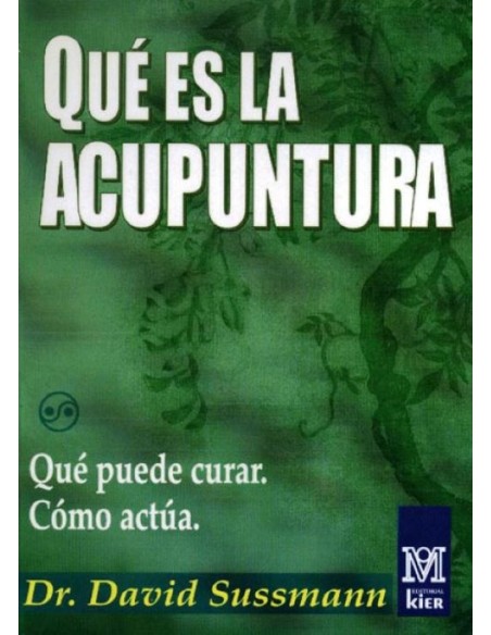 Qué es la acupuntura (Nuevo)