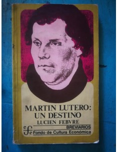 Martín Lutero: Un destino (Usado)
