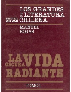 La oscura vida radiante. (Usado)