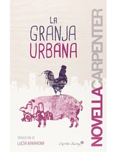 La granja urbana (Nuevo)