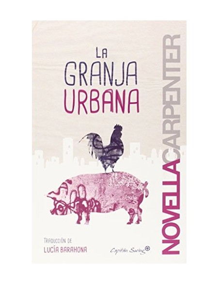La granja urbana (Nuevo)