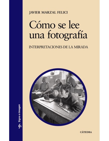 Cómo se lee una fotografía (Nuevo) Cómo se lee una fotografía (Nuevo)
