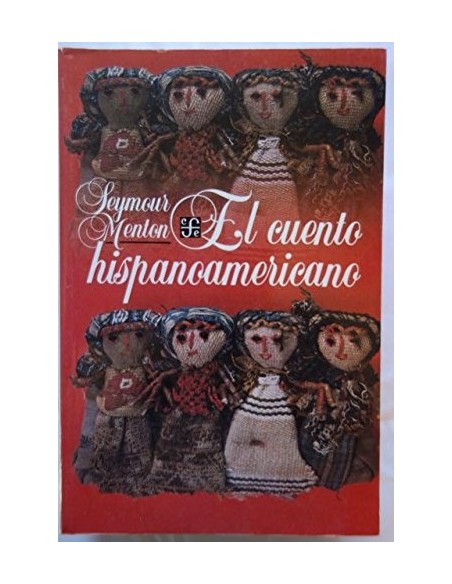 El cuento hispanoamericano (Usado) El cuento hispanoamericano (Usado)