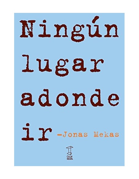 Ningún lugar adonde ir (Nuevo)