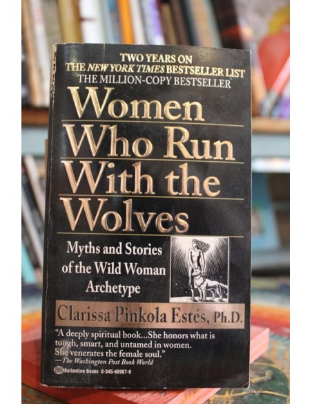 Women Who Run With the Wolves (Usado) Women Who Run With the Wolves (Usado)