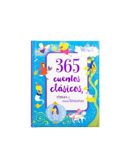 365 cuentos clásicos rimas y otras historias (Nuevo)