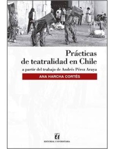Prácticas de teatralidad en Chile (Usado)
