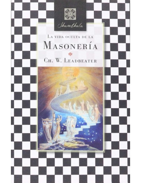 La vida oculta de la masonería (Nuevo) La vida oculta de la masonería (Nuevo)