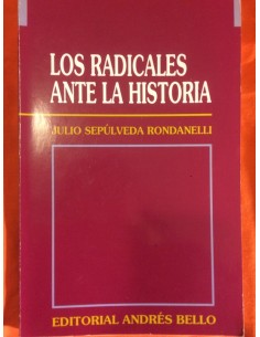 Los radicales ante la historia (Usado)