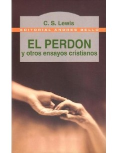El perdón y otros ensayos cristianos (Usado)