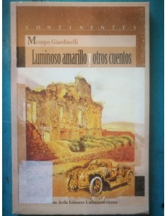 Luminoso amarillo y otros cuentos (Usado)