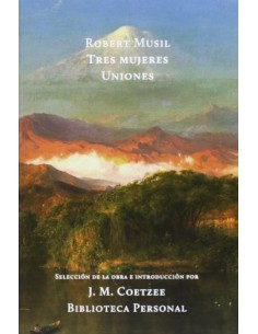 Tres mujeres / Uniones (Nuevo)