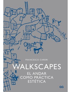 Walkscapes El andar como práctica estética (Usado)