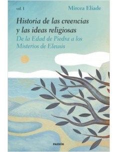 Historia de las creencias y las ideas religiosas I (Nuevo)