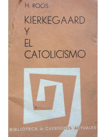 Kierkegaard y el catolicismo (Usado) Kierkegaard y el catolicismo (Usado)