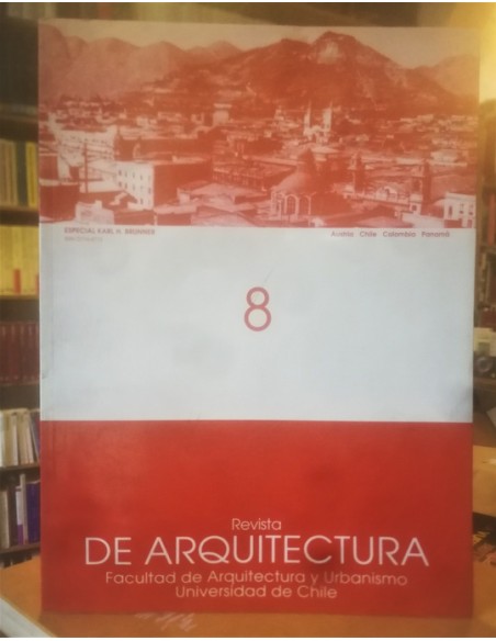 Revista de arquitectura N°8, especial Karl H. Brunner (Usado) Revista de arquitectura N°8, especial Karl H. Brunner (Usado)