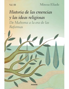 Historia de las creencias y las ideas religiosas III (Nuevo)