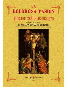 La Dolorosa Pasión de Nuestro Señor Jesucristo (Nuevo)