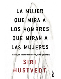 La mujer que mira a los hombres que miran a las mujeres (Nuevo)
