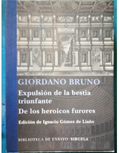 Expulsión de la bestia triunfante De los heroicos furores (Usado)