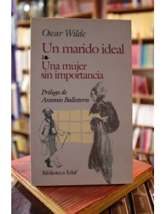 Un marido ideal. Una mujer sin importancia (Usado)