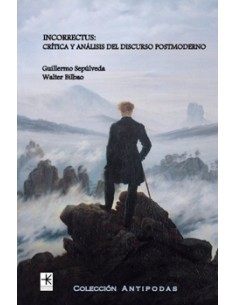 Incorrectus: Crítica y análisis del discurso postmoderno (Nuevo)