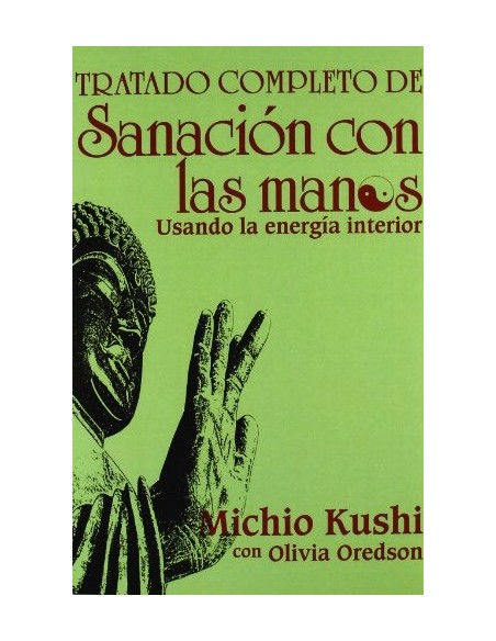 Tratado completo de sanación con las manos (Usado)