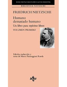 Humano, demasiado humano: Un libro para espíritus libres. Volumen primero (Nuevo)
