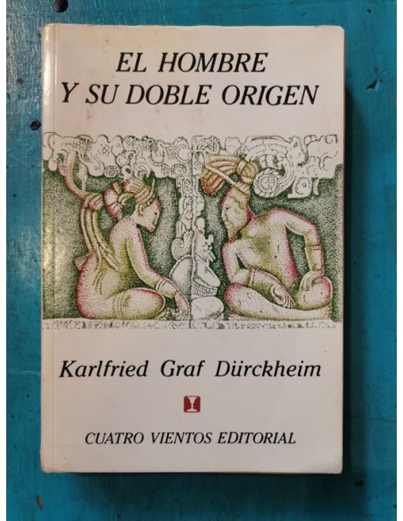 El hombre y su doble origen (Usado)