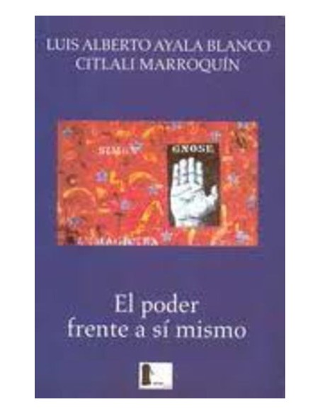 El poder frente a sí mismo (Usado) El poder frente a sí mismo (Usado)