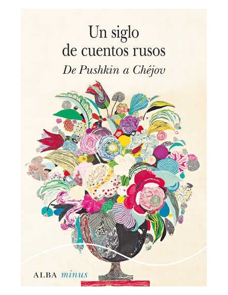 Un siglo de cuentos rusos (Nuevo) Un siglo de cuentos rusos (Nuevo)