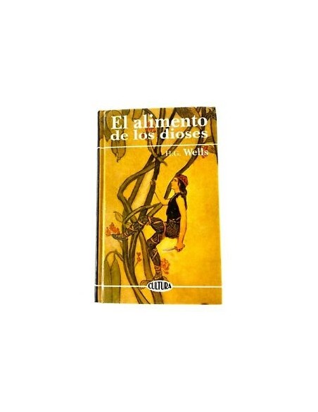 El alimento de los dioses (Usado) El alimento de los dioses (Usado)