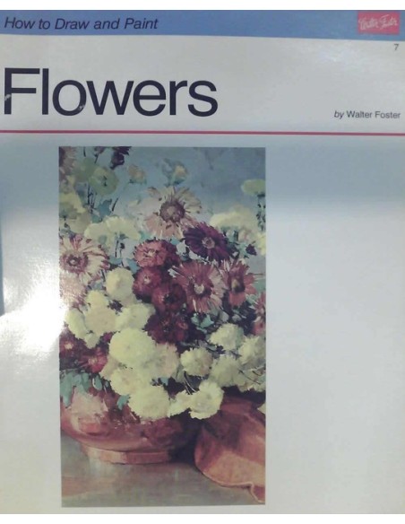 How to draw and paint flowers (Usado) How to draw and paint flowers (Usado)
