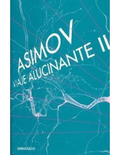 Viaje alucinante. Vol II (Nuevo)