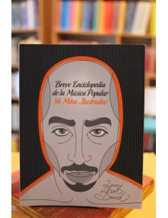 Breve enciclopedia de la música popular. 56 mitos ilustrados (Usado)