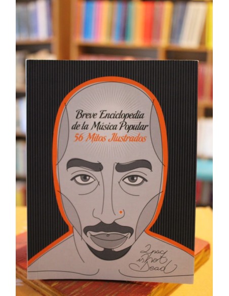 Breve enciclopedia de la música popular. 56 mitos ilustrados (Usado) Breve enciclopedia de la música popular. 56 mitos ilustrados (Usado)