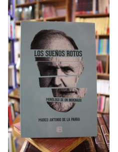 Los sueños rotos (Usado)