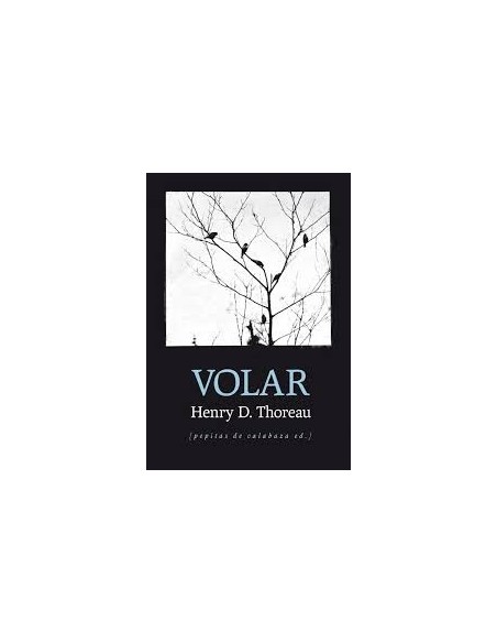 Volar (Thoreau) (Nuevo)