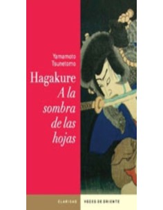 Hagakure, ala sombra de las hojas (Nuevo)
